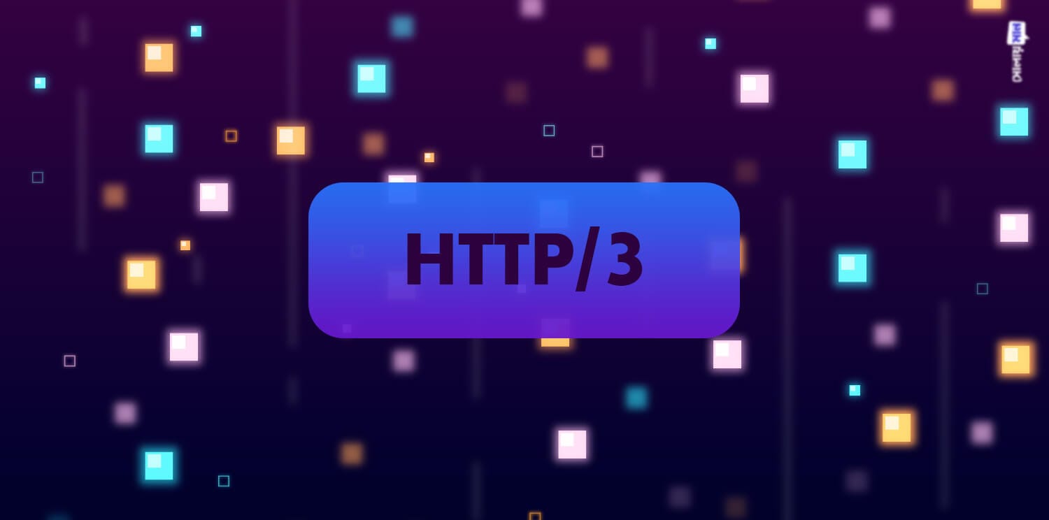 এইচটিটিপি/৩ (HTTP/3) &#8211; নেক্সট জেনারেশন ওয়েব প্রোটকল